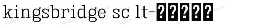 kingsbridge sc lt字体转换